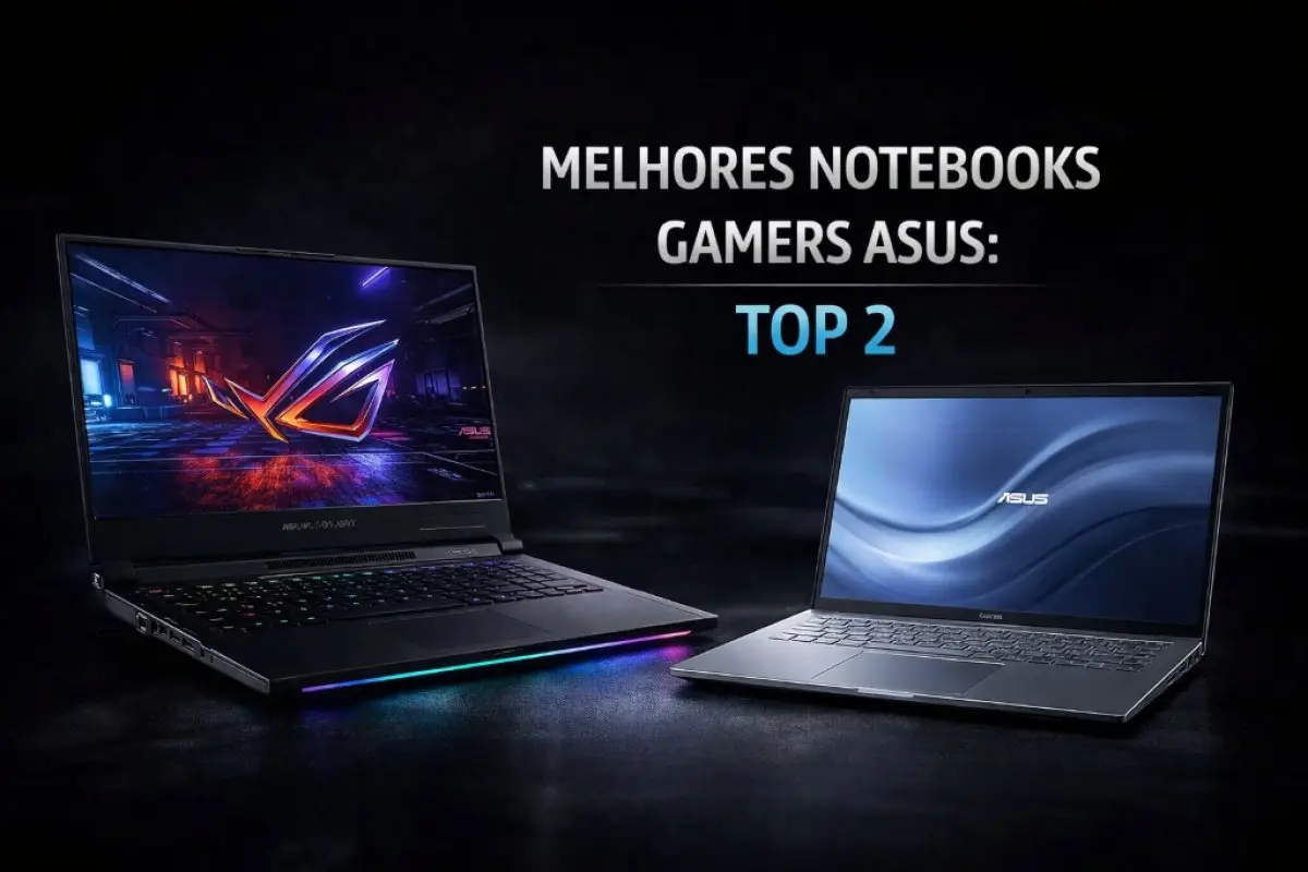 Notebooks ASUS: TUF Gaming vs VivoBook em Abril 2026